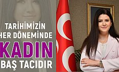 Pelin Yılık: Tarihimizin Her Döneminde Kadın Baş Tacıdır