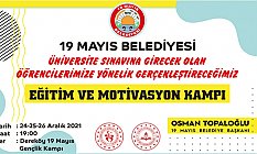19 Mayıs Belediyesi Eğitim ve Motivasyon Kampı Başlıyor