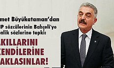 Büyükataman'dan, MHP Lideri Bahçeli'ye Yönelik Sözlere Cevap