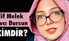 Elif Melek Avcı Dursun Kimdir?