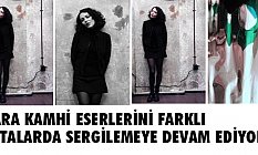 Lara Kamhi’nin Eserleri Sergileniyor