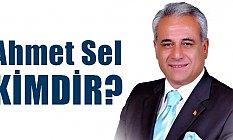 Ahmet Sel Kimdir, Nerelidir?