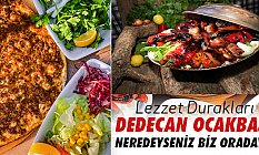 Dedecan Ocakbaşı 32 Senedir Damaklara Hitap Ediyor