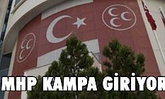 MHP Kampa Giriyor!