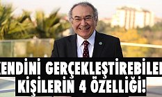 Nevzat Tarhan: Kendini gerçekleştirebilen kişilerin 4 özelliği Nedir?