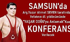 Samsun'da 'Yaşar Doğu'yu Anlamak'