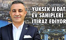 Yüksek Aidata Ev Sahipleri İsyan Ediyor