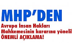 MHP'den Avrupa İnsan Hakları Mahkemesinin Kararına Yönelik Açıklama