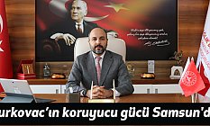 Turkovac’ın koruyucu gücü Samsun'da