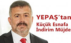 YEPAŞ’tan Küçük Esnafa İndirim Müjdesi