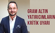 Altına Yatırım Yapanlar Dikkat!