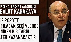 MHP'li Karakaya: MHP Yeniden Tarihi Bir Zafer Kazanacak