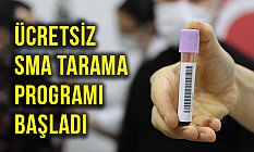 Ücretsiz SMA Tarama Programı Başladı
