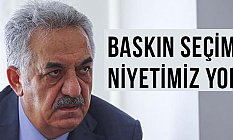 Yazıcı: Baskın seçim niyetimiz yok, seçimler zamanında yapılacak