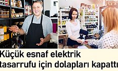 Küçük esnaf tasarruf için dolapları kapattı