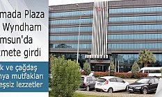 Ramada Plaza By Wyndham Samsun'da Hizmete Girdi