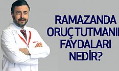 Ramazan’da Oruç Tutmanın Sağlığa Faydası
