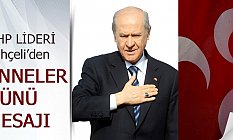 Devlet Bahçeli'den 'Anneler Günü' Mesajı