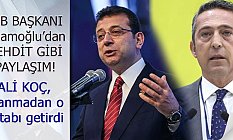 İmamoğlu'ndan Ali koç Uyarısı!