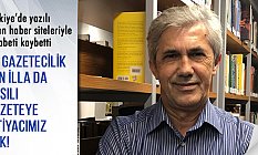 İrvan: İyi gazetecilik için illa da basılı gazeteye ihtiyacımız yok