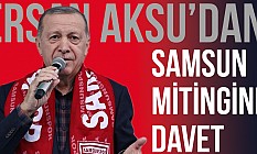 Ersan Aksu’dan Mitinge Davet
