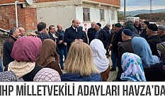 MHP Milletvekili Adayları Hami Korkmazlı ve İbrahim Yüksel Havza’da