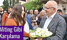 Miting Gibi Karşılama
