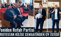 Yeniden Refah Partisi Protestan kilise cemaatinden oy istedi