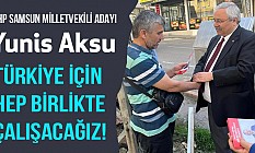 Yunis Aksu: Türkiye İçin Hep Birlikte Çalışacağız